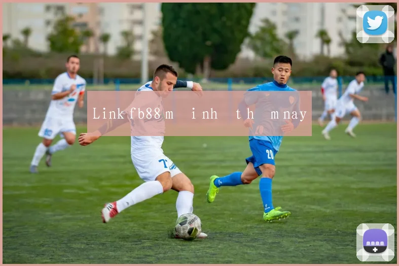 Link fb88 mới nhất hôm nay