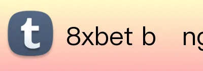vào 8XBET không bị chặn logo